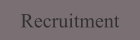 Recruitment
